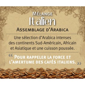 Mélange ITALIEN, assemblage d'arabica Mélange ITALIEN, assemblage d'arabica