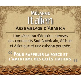 Mélange ITALIEN, assemblage d'arabica