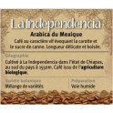 LA INDEPENDENZIA Arabica du Mexique