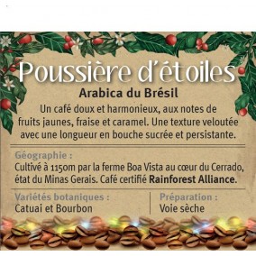 POUSSIERE D'ETOILES Arabica du Brésil